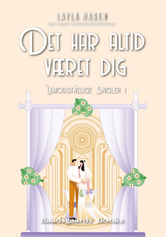 Uimodståelige Singler: Det Har Altid Været Dig -  - Livres - Baadsgaards Books ApS - 9788794169240 - 8 octobre 2022