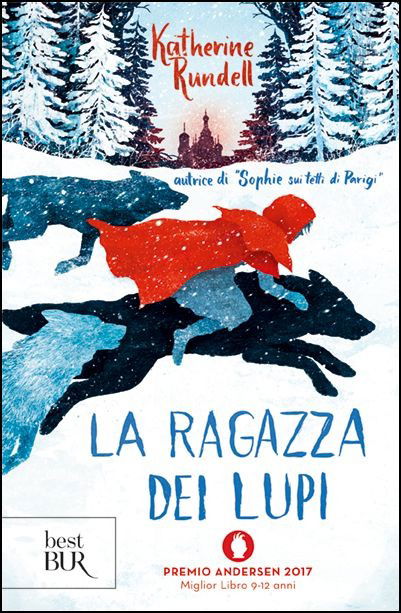 Cover for Katherine Rundell · La Ragazza Dei Lupi (Book)