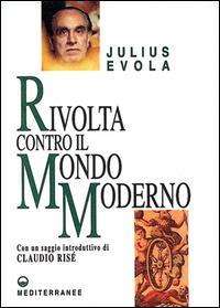 Cover for Julius Evola · Rivolta Contro Il Mondo Moderno (Book)