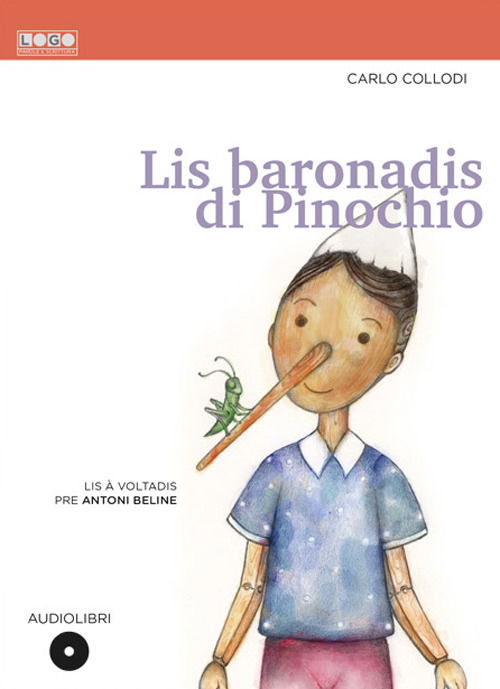 Lis Baronadis Di Pinochio. Con CD-Audio - Carlo Collodi - Books -  - 9788861632240 - 