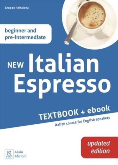 Cover for New Italian Espresso: Textbook + ebook UPDATED EDITION - Beginner / pre-intermedia (Paperback Book) (2021)