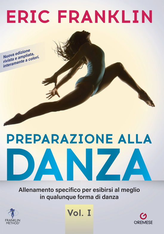 Cover for Eric Franklin · Preparazione Alla Danza. Allenamento Specifico Per Esibirsi Al Meglio In Qualunque Forma Di Danza. Nuova Ediz. #01 (Book)