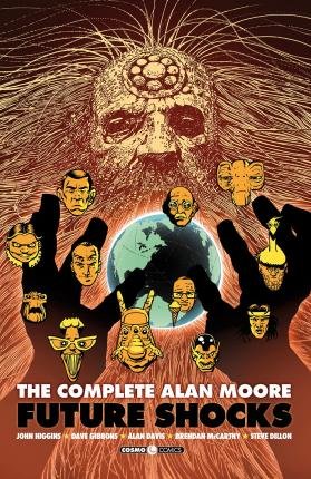 Cover for Alan Moore · The Complete Future Shocks (Bog)
