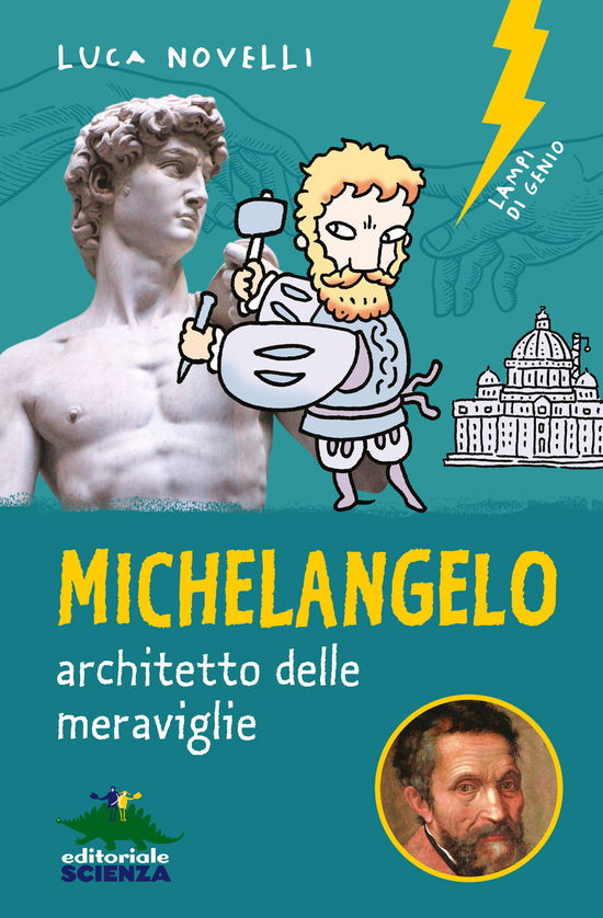 Michelangelo, Architetto Delle Meravigiie - Luca Novelli - Książki -  - 9788893932240 - 