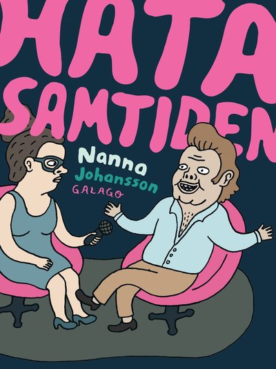 Cover for Nanna Johansson · Hata samtiden (Paperback Book) (2022)