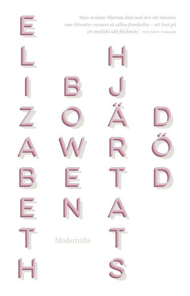 Cover for Elizabeth Bowen · Hjärtats död (Bog) (2019)