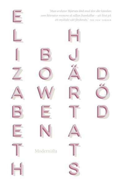 Cover for Elizabeth Bowen · Hjärtats död (Bog) (2019)