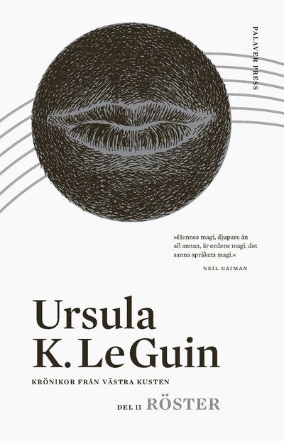 Cover for Ursula K. Le Guin · Krönikor från Västra kusten: Röster (Book) (2024)