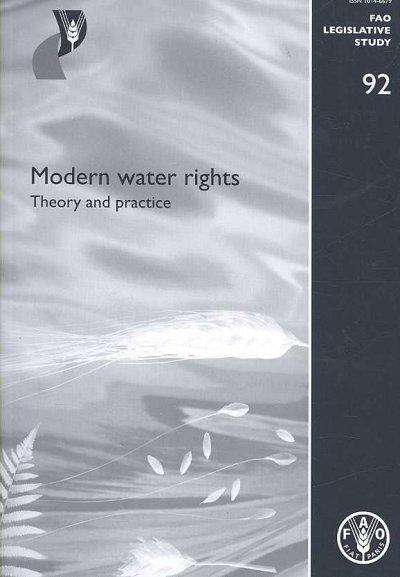 Cover for Hodgson · Modern water rights: theory and practice (FAO legislative study) - Legislative Studies (Paperback Book) (2006)