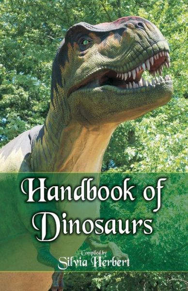 Cover for Silvia Herbert · Handbook of Dinosaurs (Paperback Book) (2018)