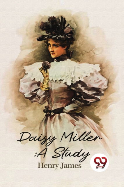 Cover for Henry James · Daisy Miller : A Study (Paperback Book) (2022)