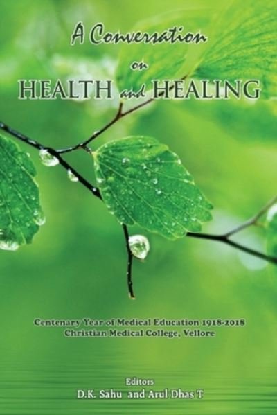 Cover for D K Sahu · A Conversation on Health and Healing (Paperback Book) (2020)