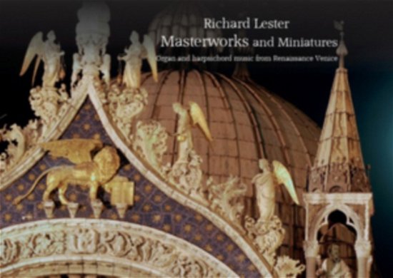 Masterworks & Miniatures Score - Richard Lester - Musikk - SELECT MUSIC - 9790708129240 - 1. juli 2015