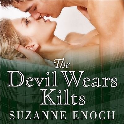 Cover for Suzanne Enoch · The Devil Wears Kilts (CD) (2013)