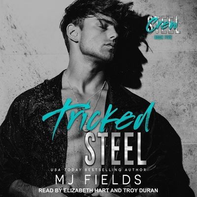 Tricked Steel - Mj Fields - Muziek - Tantor Audio - 9798200218240 - 16 maart 2021
