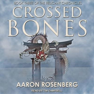 Cover for Aaron Rosenberg · Crossed Bones (CD) (2020)