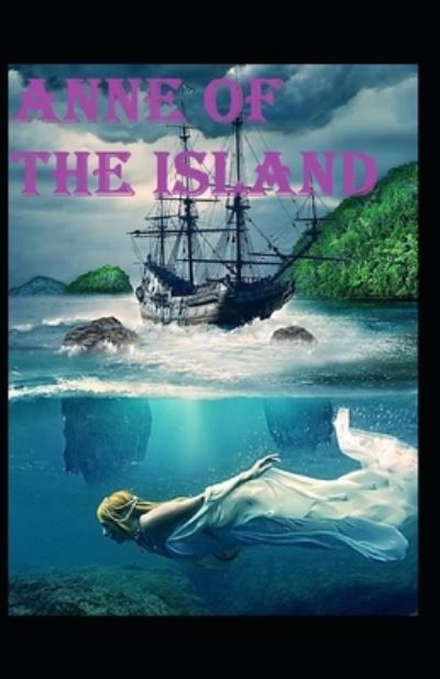 Cover for Amazon Digital Services LLC - KDP Print US · Anne of the Island Illustrated (Paperback Bog) (2022)