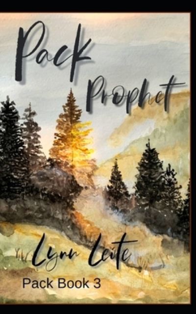 Cover for Lynn Leite · Pack Prophet - Pack (Paperback Book) (2021)