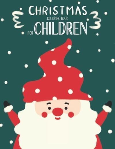 Cover for Mimouni Publishing Group · Christmas Coloring Book For Children (Pocketbok) (2020)