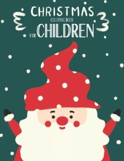 Cover for Mimouni Publishing Group · Christmas Coloring Book For Children (Paperback Bog) (2020)
