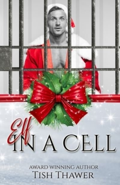 Cover for Tish Thawer · Elf in a Cell (Taschenbuch) (2020)