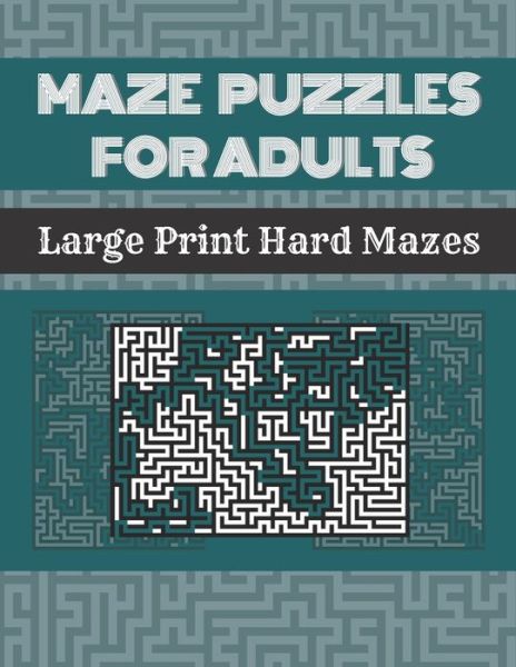 Cover for The Alpha Co · Maze Puzzles For Adults (Paperback Book) (2020)