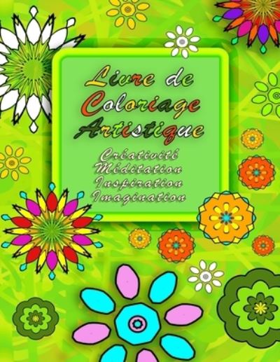 Cover for Milena Sladkova · Livre de Coloriage Artistique (Paperback Book) (2021)