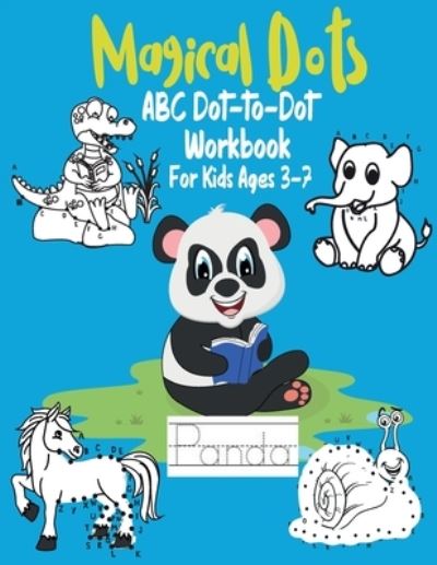 Cover for Magical Link · Magical Dots ABC Dot-to-Dot For Kids Ages 3-7 (Paperback Book) (2021)