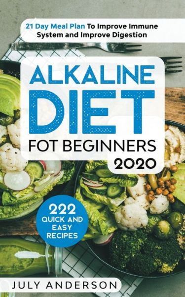 Cover for July Anderson · Alkaline Diet for Beginners 2020 (Paperback Book) (2020)