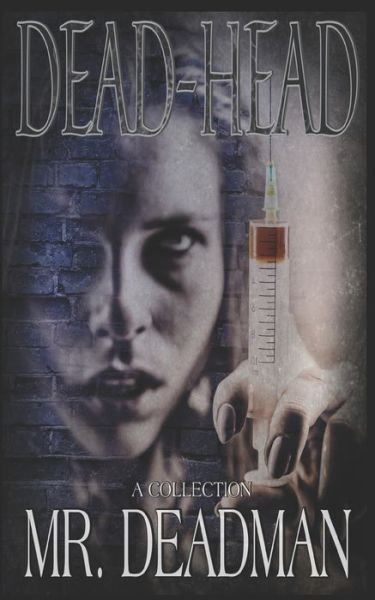Cover for Deadman · Dead-Head (Paperback Bog) (2020)