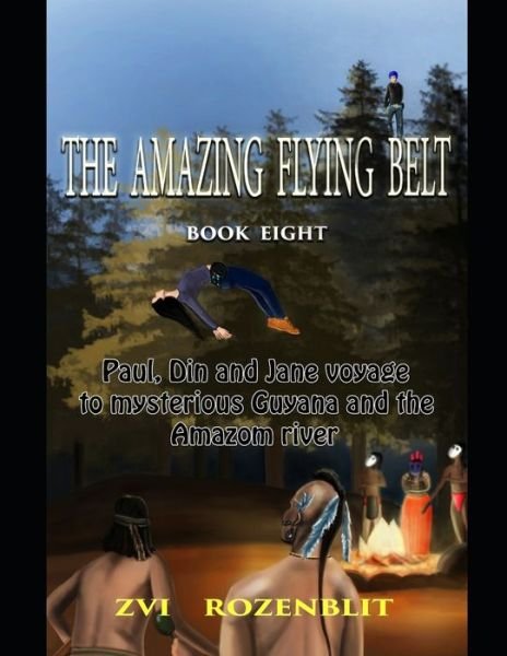 Cover for Zvi Rozenblit · The amazing flying belt (Paperback Bog) (2020)