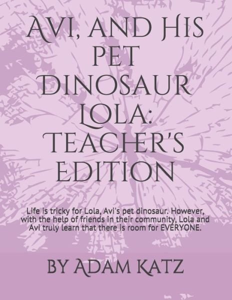 Cover for Adam Katz · Avi, and His pet Dinosaur Lola (Paperback Book) (2020)