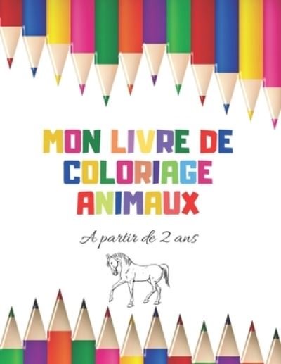 Cover for Jeunesse Swin · Mon livre de coloriage ANIMAUX (Paperback Book) (2020)