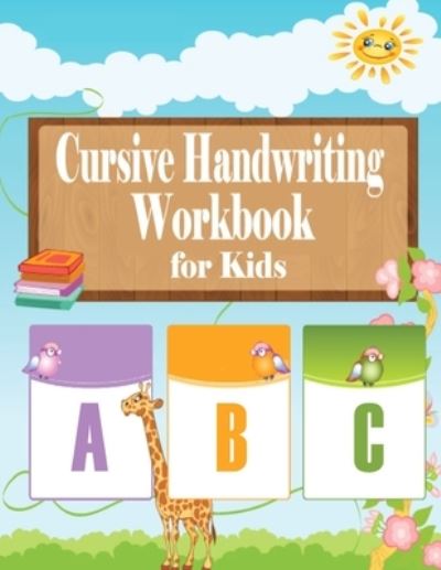 Cover for Cursive Handwriting Press · Cursive Handwriting Workbook for kids (Paperback Book) (2020)