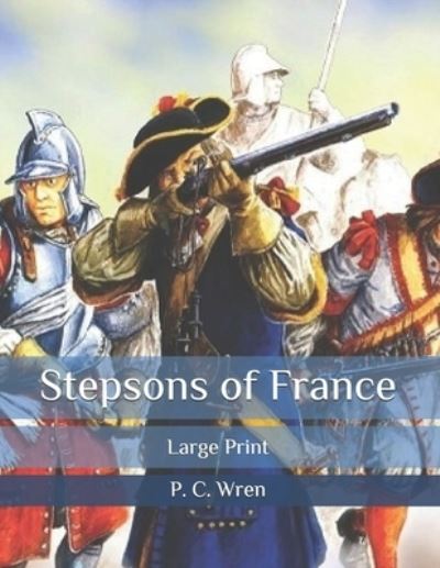 Cover for P C Wren · Stepsons of France (Paperback Book) (2020)