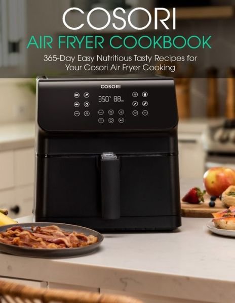 Cover for Vuanh Nguye Tra · Cosori Air Fryer Cookbook (Paperback Bog) (2021)