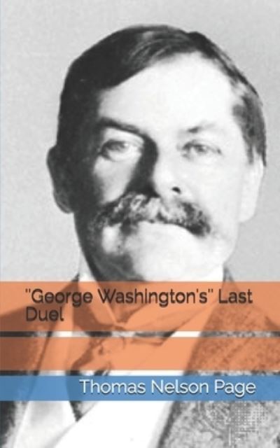 Cover for Thomas Nelson Page · ''George Washington's'' Last Duel (Paperback Book) (2021)