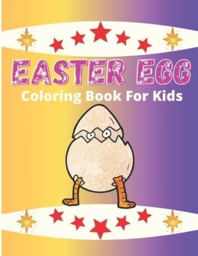 Easter Egg Coloring Book for Kids - Af Book Publisher - Bøker - Independently Published - 9798717891240 - 6. mars 2021