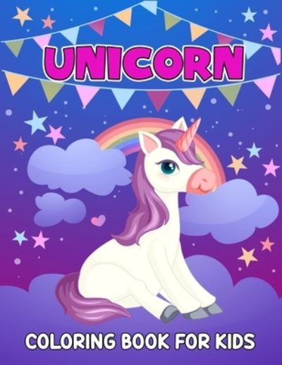 Unicorn Coloring Book for Kids: Creative, Fun and Unique Coloring Activity Book for Girls & Kids - Ages 4-8 - Pixelart Studio - Książki - Independently Published - 9798725836240 - 21 marca 2021