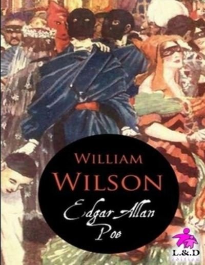 Cover for Edgar Allan Poe · William Wilson (Paperback Book) (2021)