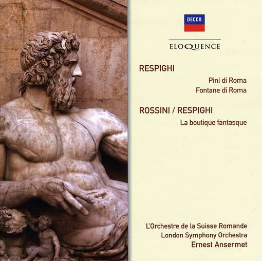 Respighi: Pines Of Rome Fountains Of Rome - Ernest Ansermet - Musik - ELOQUENCE - 0028948000241 - 18. januar 2010