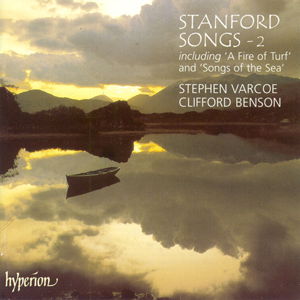 Stanford Songs  Vol. 2 - Stephen Varcoe  Clifford Benso - Muzyka - HYPERION - 0034571171241 - 17 lipca 2000