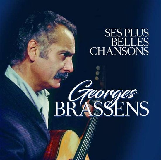 Cover for Georges Brassens · Ses Plus Belles Chansons (CD) (2017)