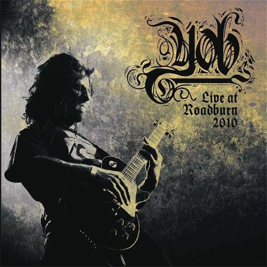Cover for Yob · Live at Roadburn 2010 (LP) (2019)