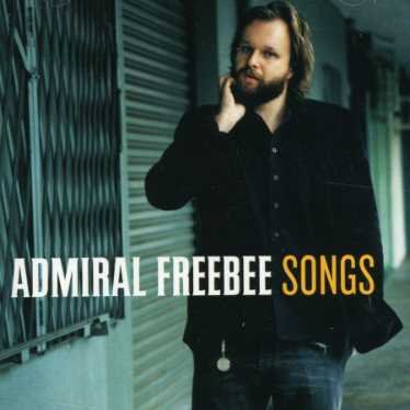 Cover for Admiral Freebee · Songs (CD) (2005)