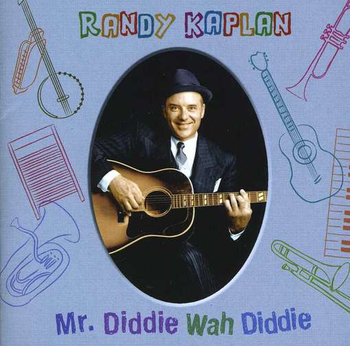 Cover for Randy Kaplan · Randy Kaplan-mr. Diddie Wah Diddie (CD) (2012)