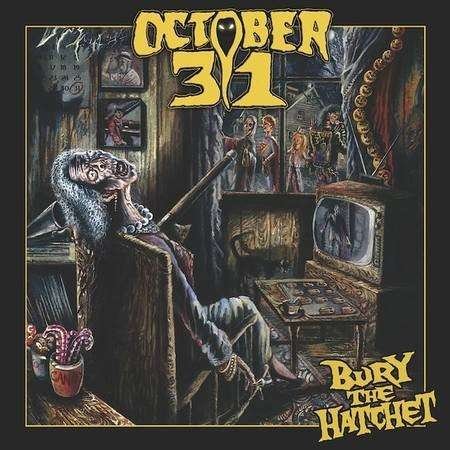 Cover for October 31 · Bury the Hatchet (LP) [Deluxe edition] (2014)
