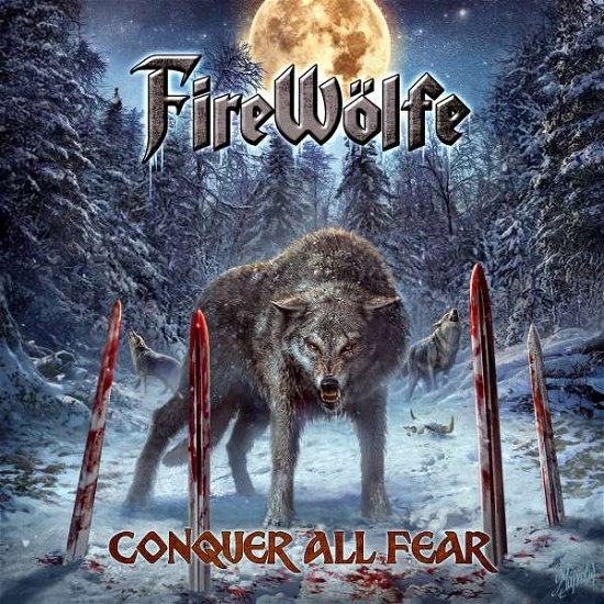 Cover for Firewolfe · Conquer All Fear (CD) (2021)