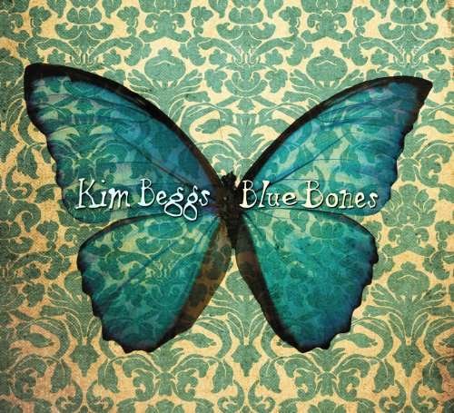 Cover for Kim Beggs · Blue Bones (CD) (2010)