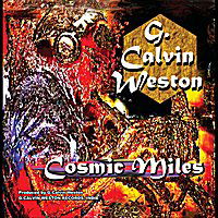 Cover for G. Calvin Weston · Cosmic Miles (CD) (2012)